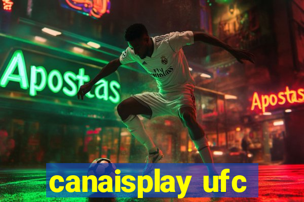 canaisplay ufc